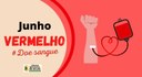 Junho Vermelho: Doe Sangue, Salve Vidas