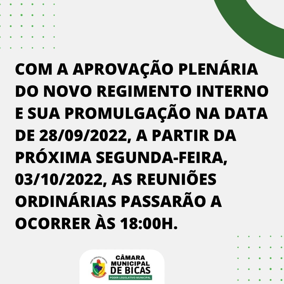 Novo horário das Reuniões Públicas Ordinárias